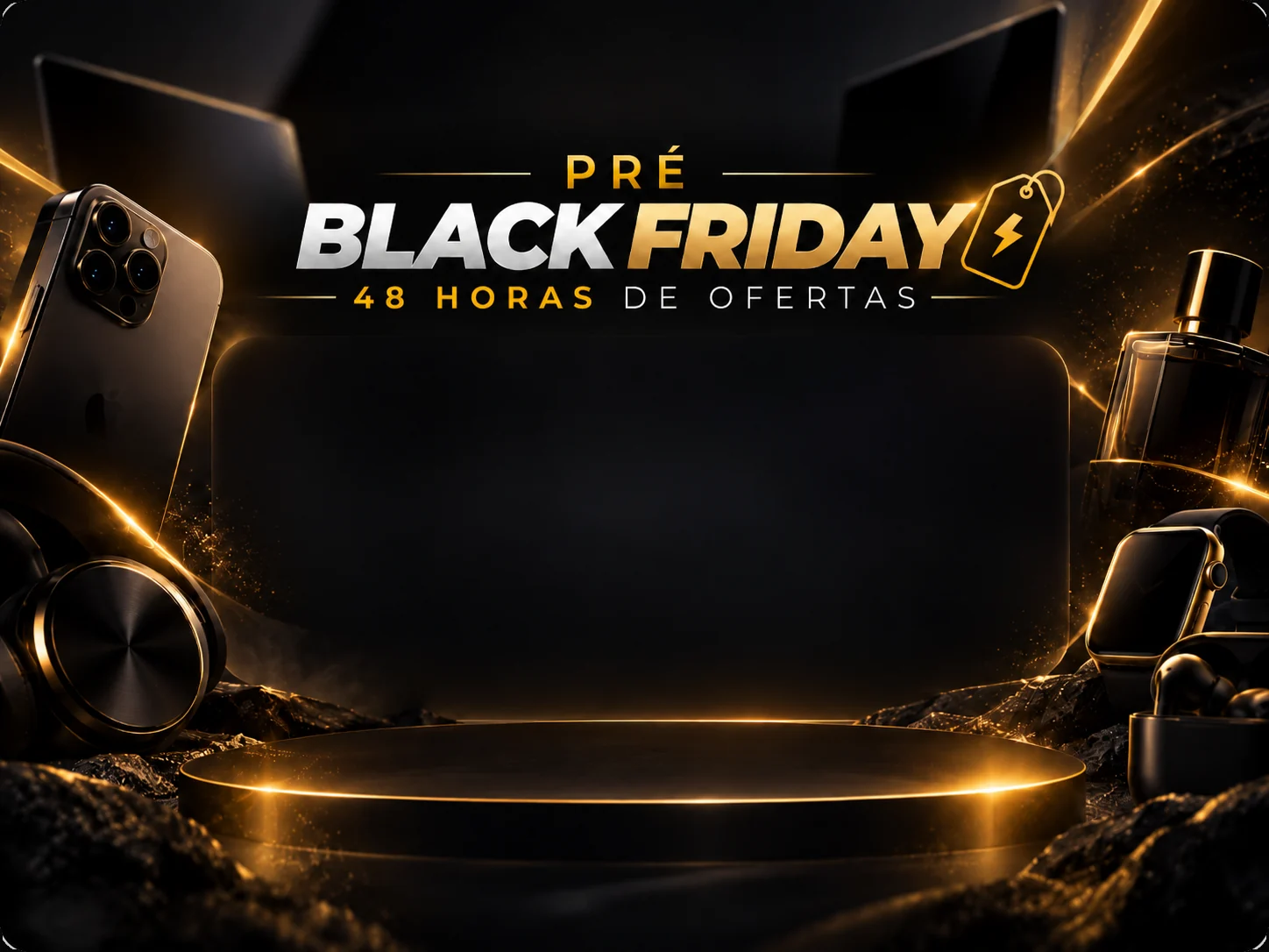 Pré Black Friday — 48 horas de ofertas